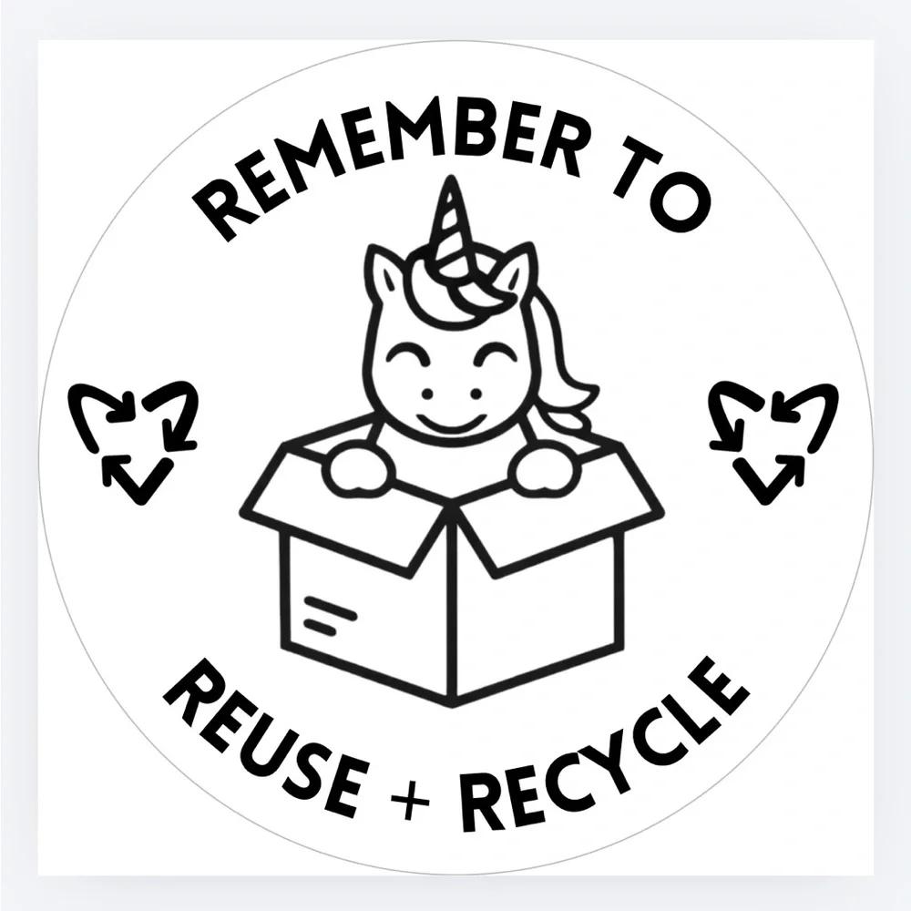 Handmade 50 Count Unicorn “Remember to Reuse + Recycle” Stickers 2” x 2”